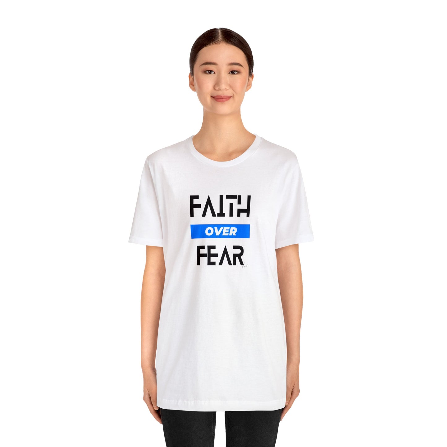 Faith Over Fear - Blue - Unisex Jersey Short Sleeve Tee