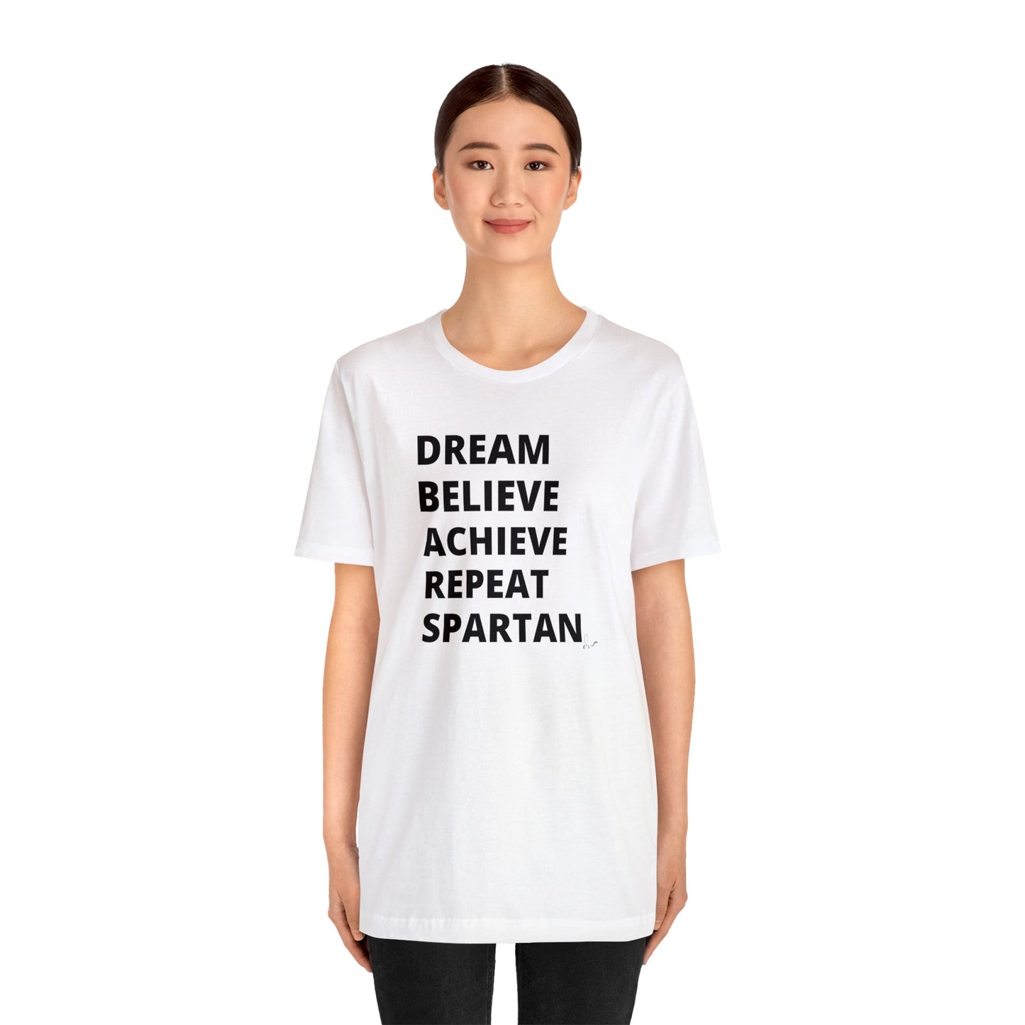 Dream Believe Achieve Repeat Spartan - Unisex Jersey Short Sleeve Tee