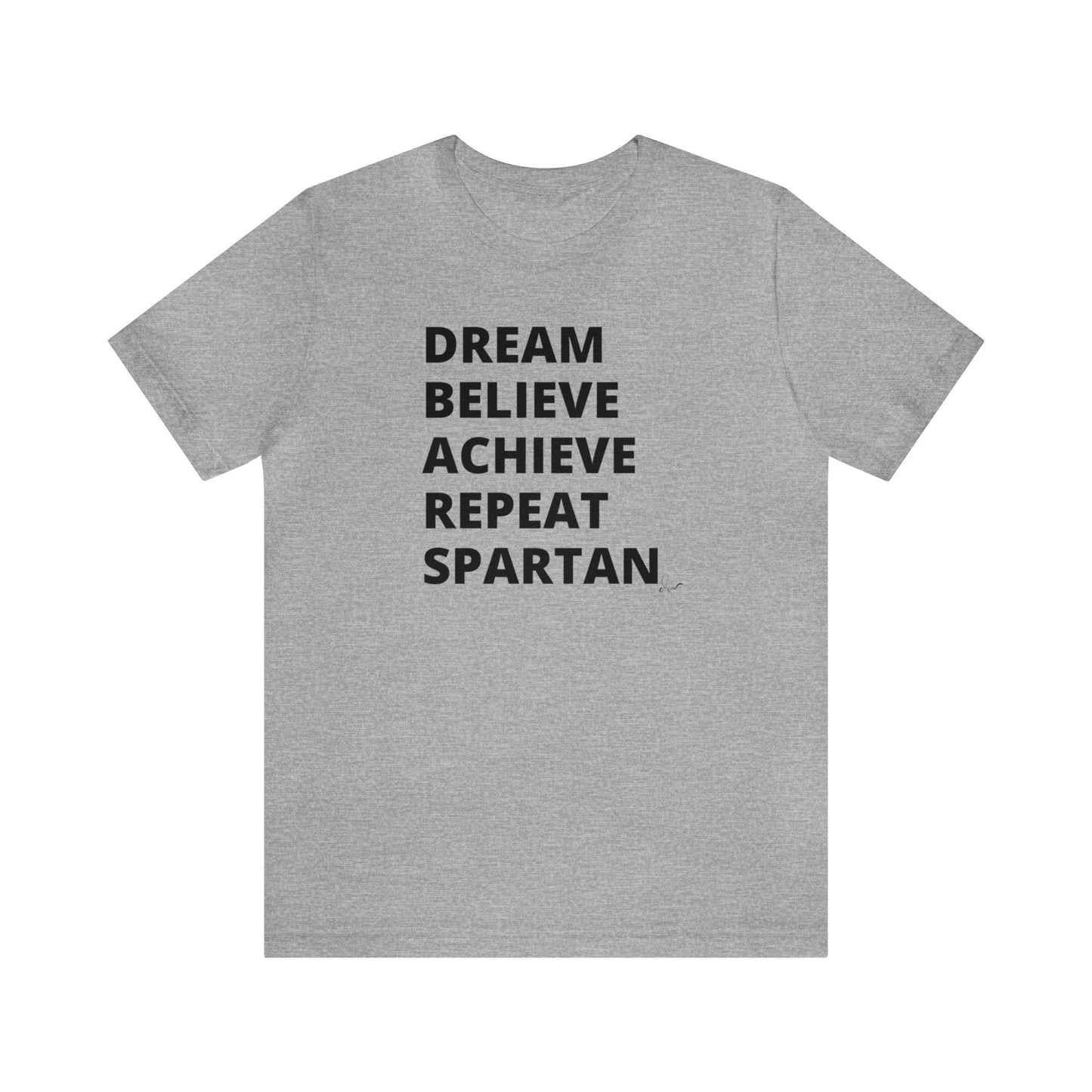 Dream Believe Achieve Repeat Spartan - Unisex Jersey Short Sleeve Tee