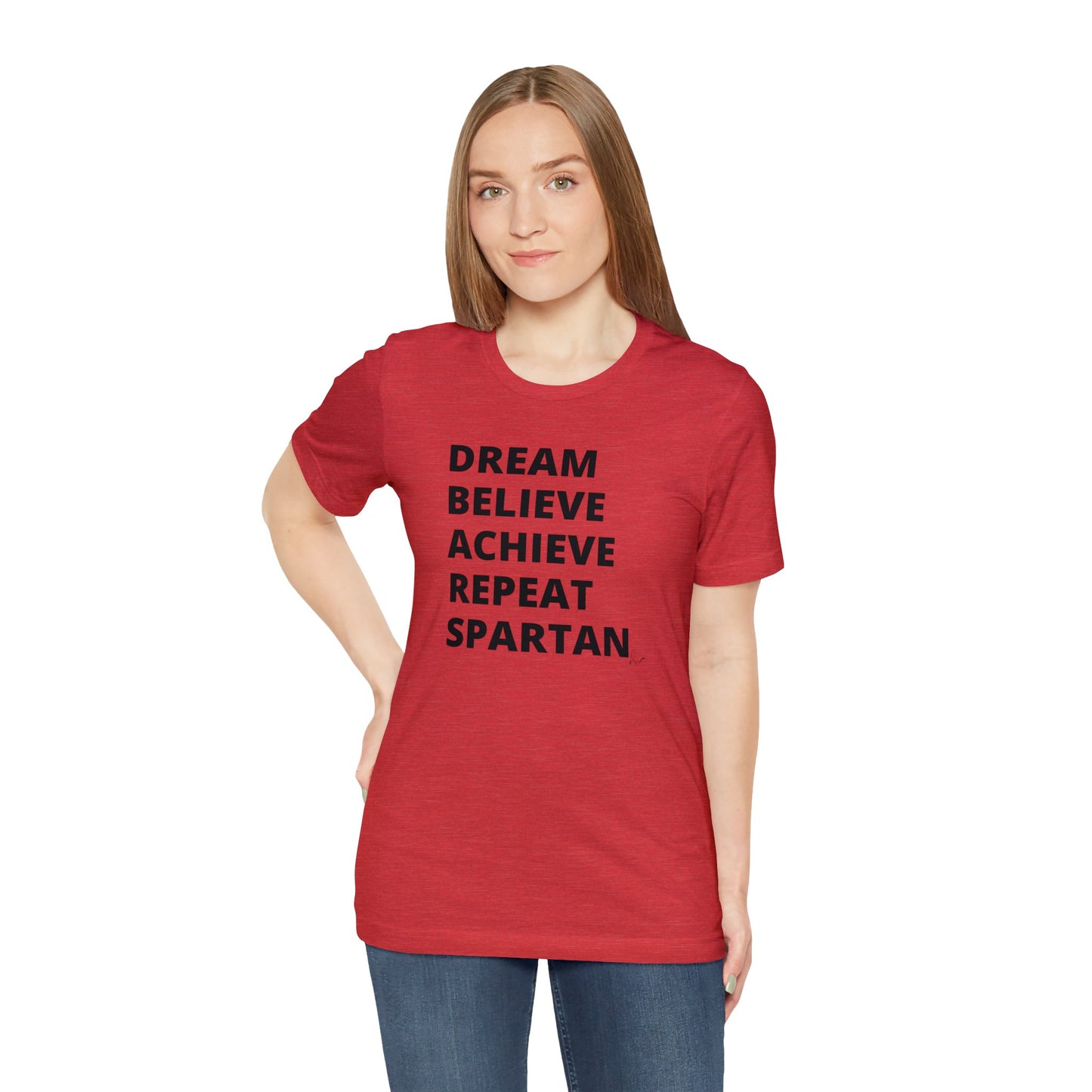 Dream Believe Achieve Repeat Spartan - Unisex Jersey Short Sleeve Tee