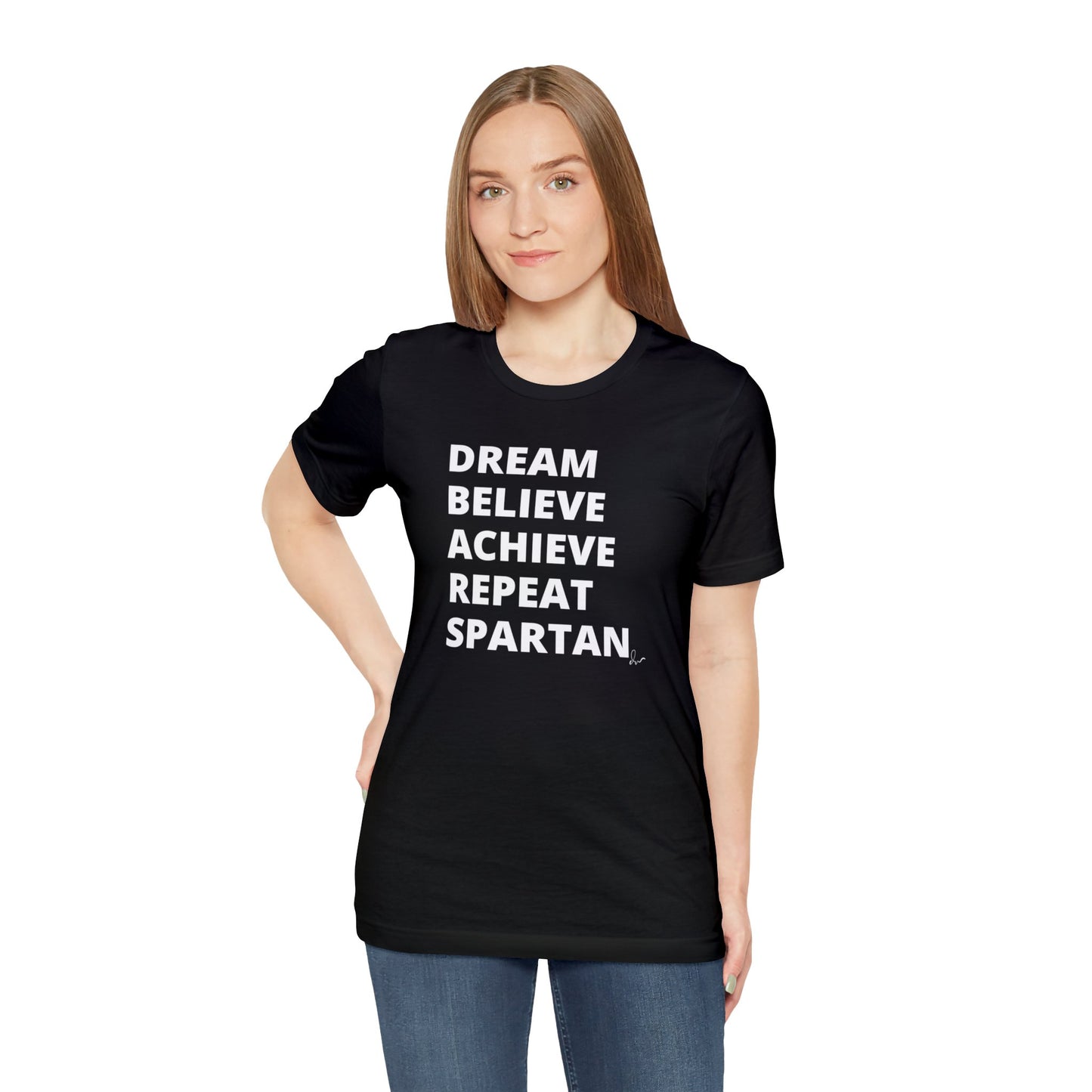 Dream Believe Achieve Repeat Spartan - Unisex Jersey Short Sleeve Tee