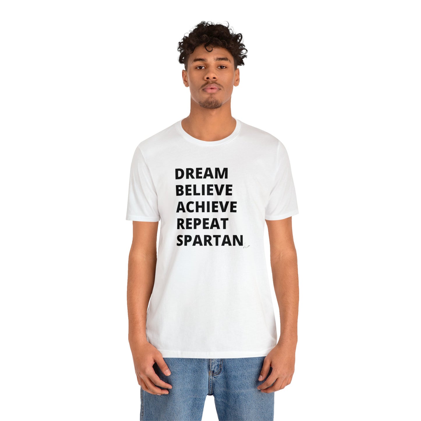 Dream Believe Achieve Repeat Spartan - Unisex Jersey Short Sleeve Tee