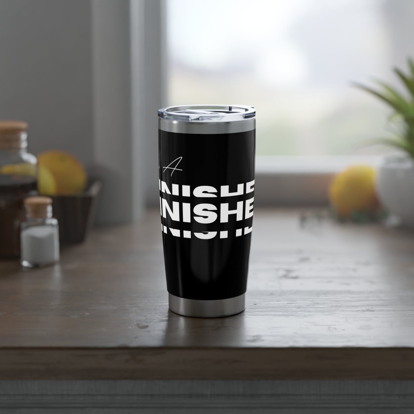 Be A Finisher - Vagabond 20oz Tumbler