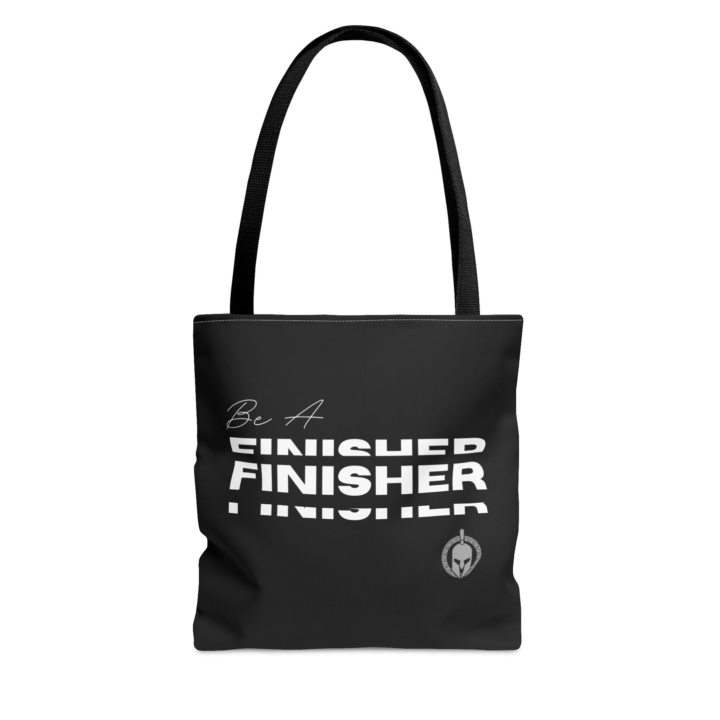 Be A Finisher - Tote Bag (AOP)