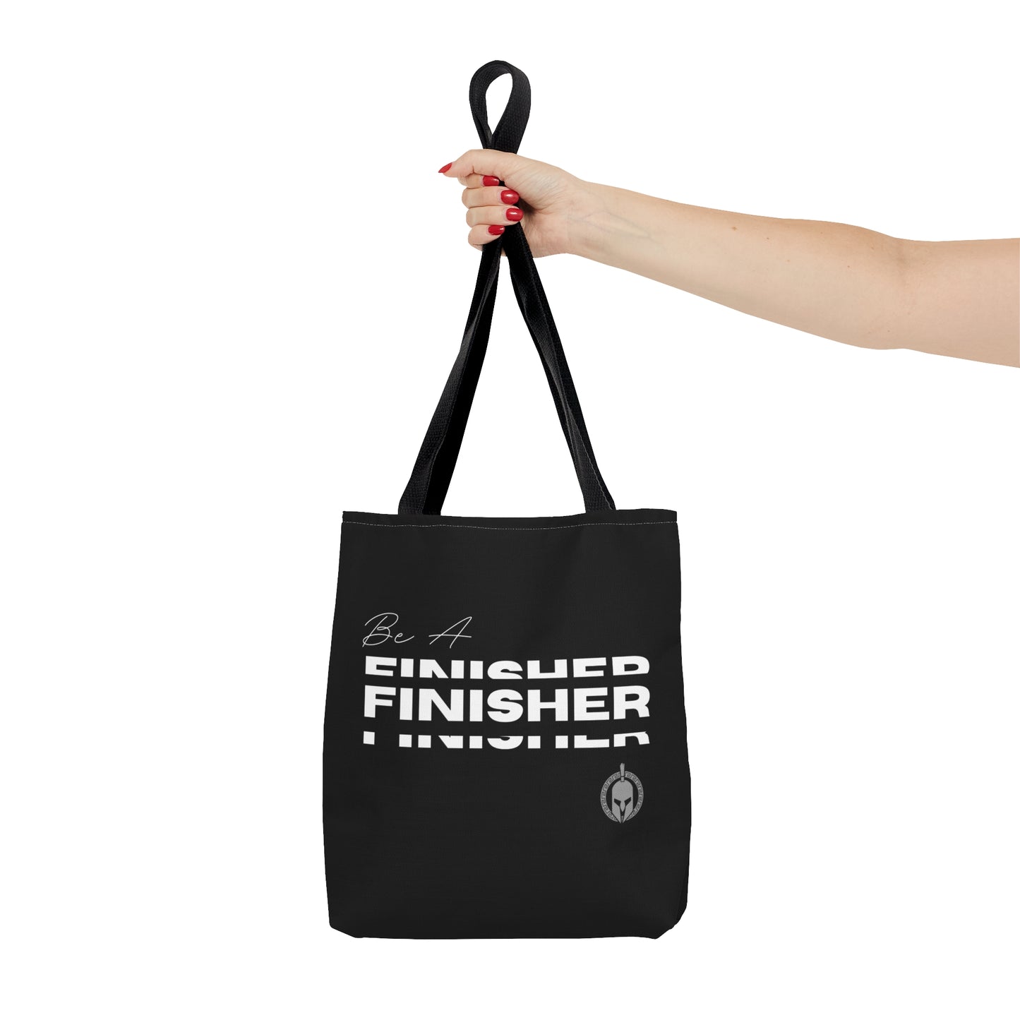 Be A Finisher - Tote Bag (AOP)