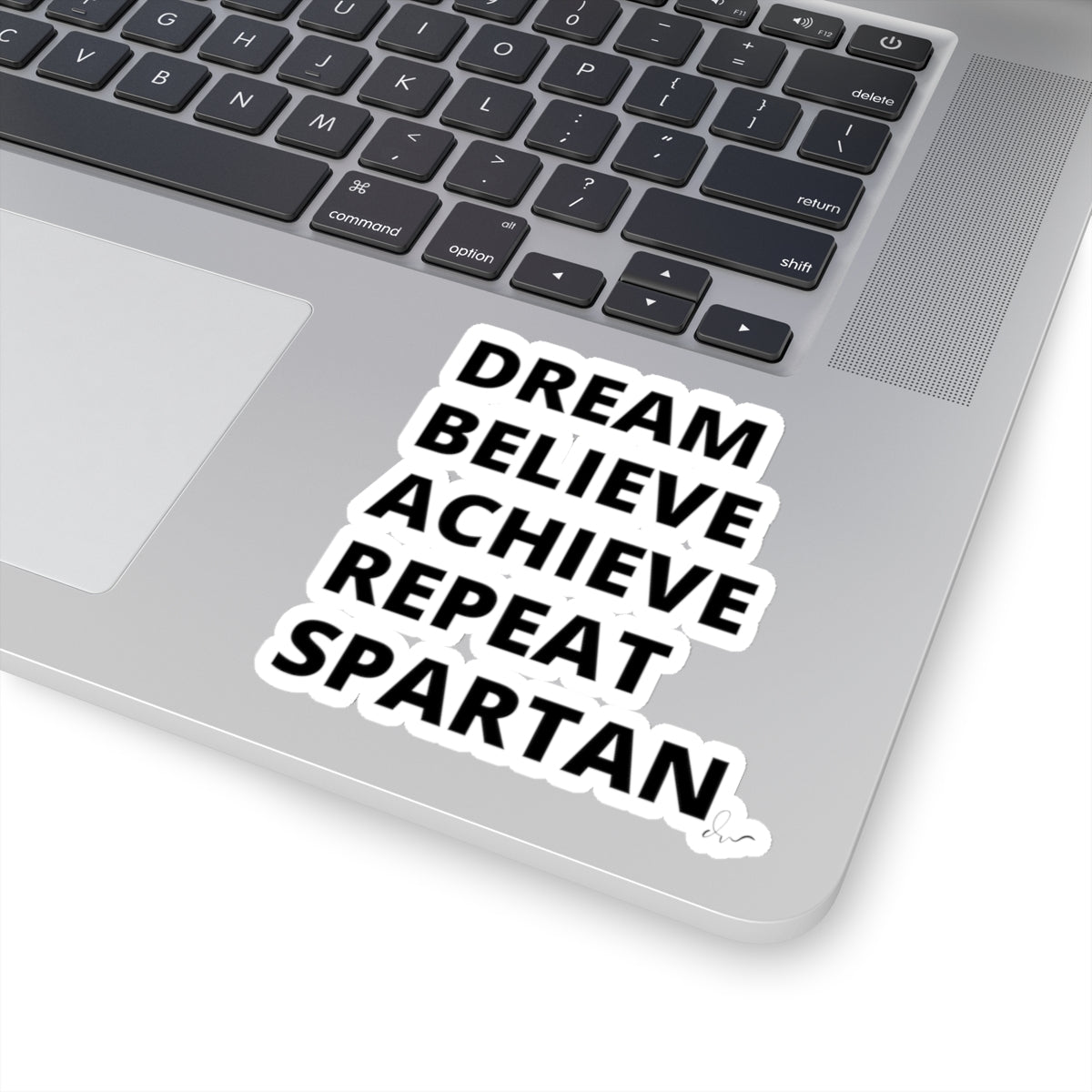 Dream Believe Achieve Repeat Spartan - Kiss-Cut Stickers