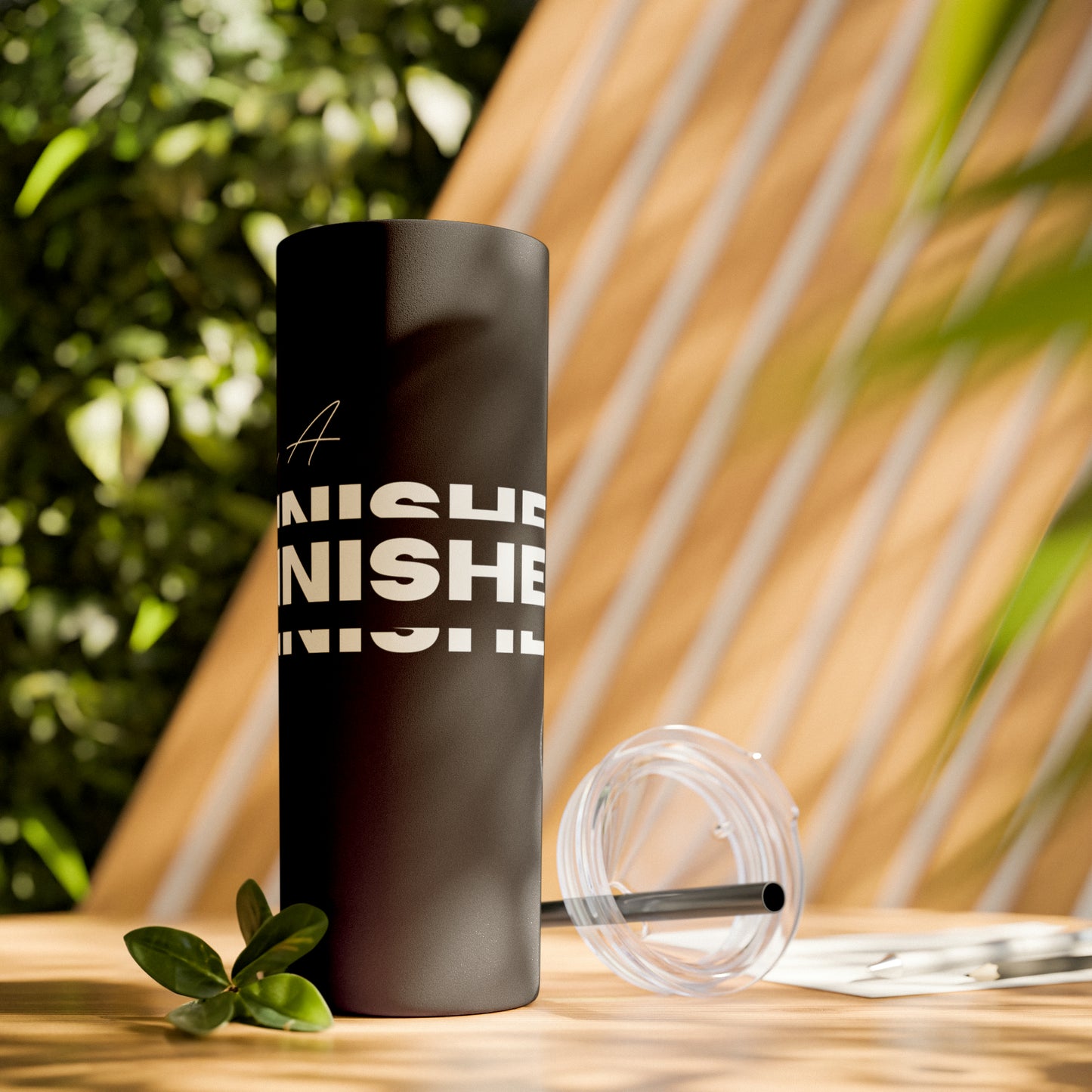 Be A Finisher - Skinny Tumbler with Straw, 20oz