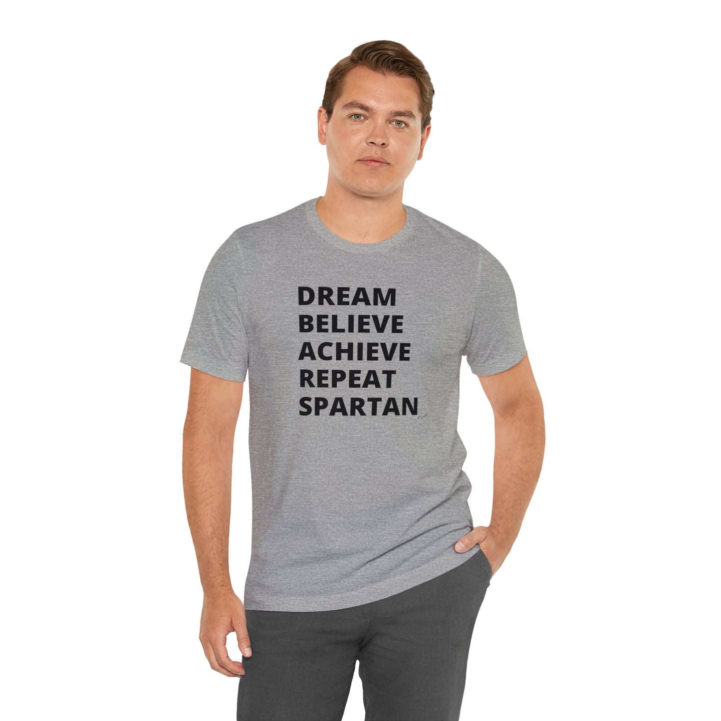 Dream Believe Achieve Repeat Spartan - Unisex Jersey Short Sleeve Tee