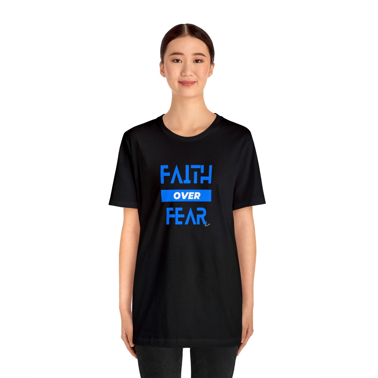 Faith Over Fear - Blue - Unisex Jersey Short Sleeve Tee