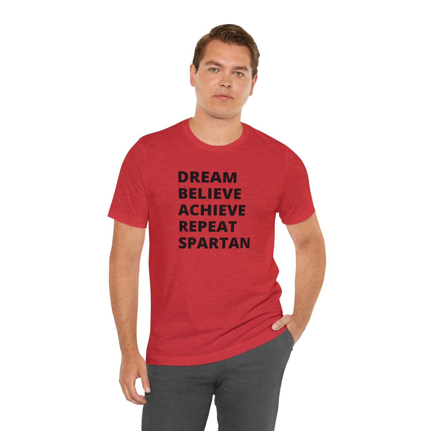 Dream Believe Achieve Repeat Spartan - Unisex Jersey Short Sleeve Tee