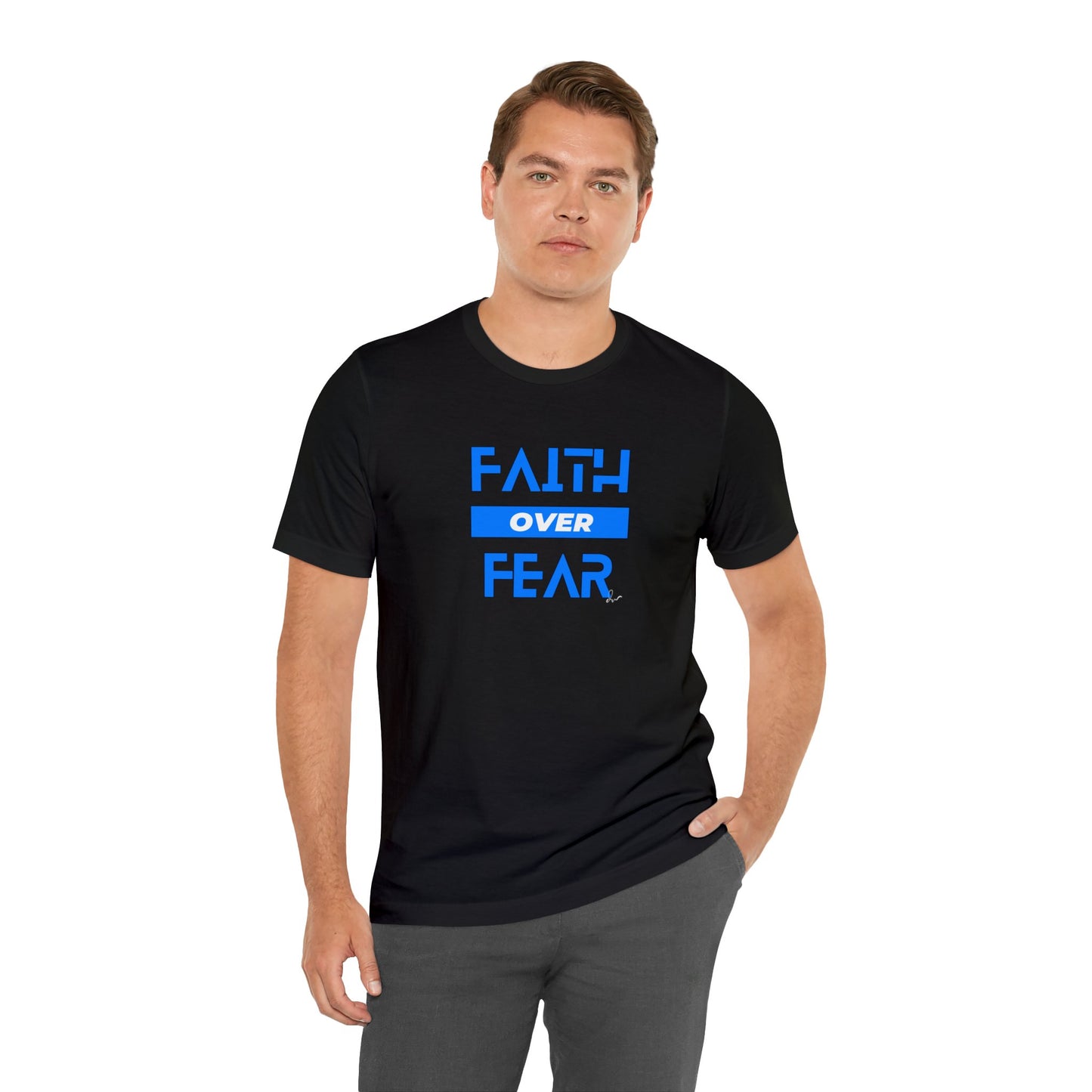 Faith Over Fear - Blue - Unisex Jersey Short Sleeve Tee