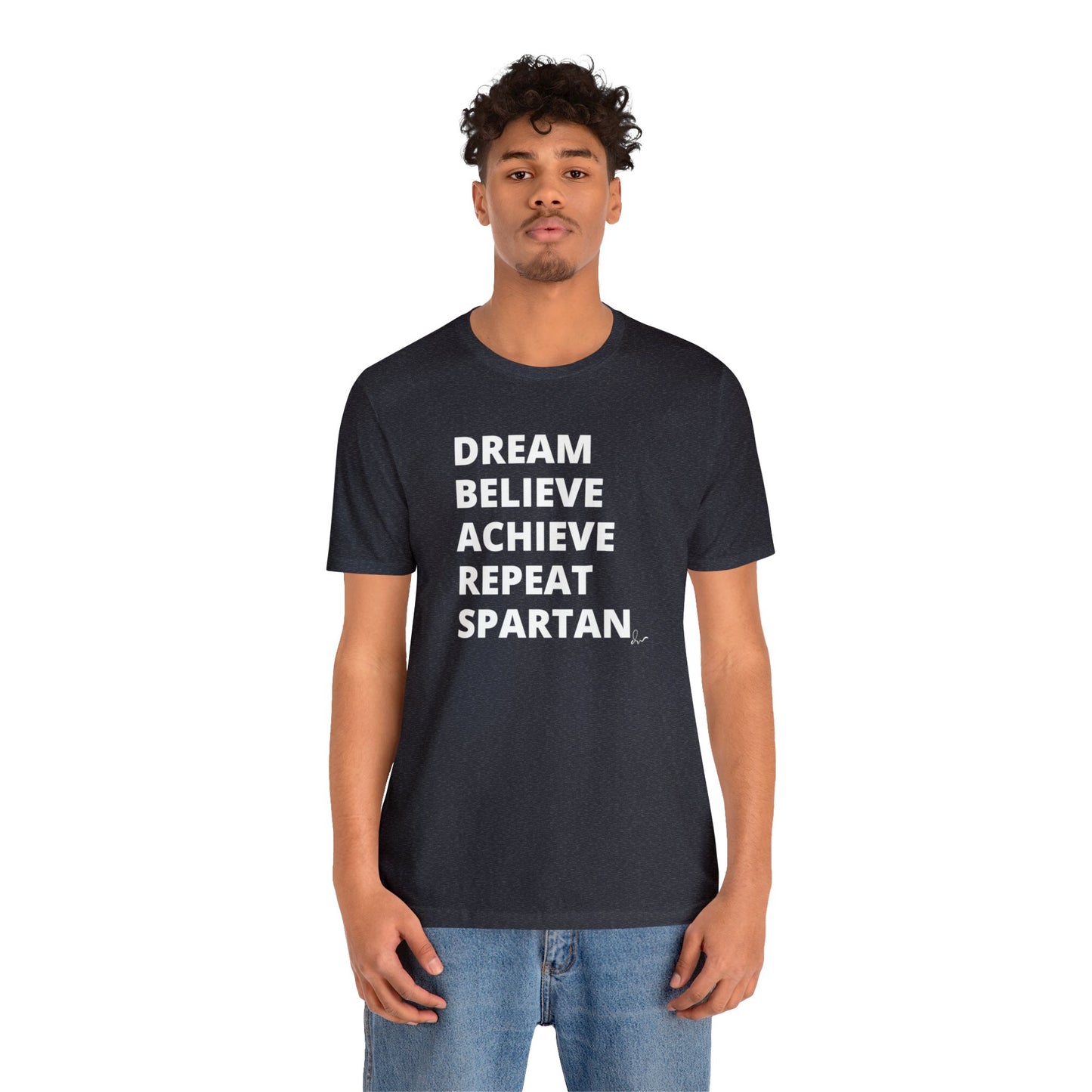 Dream Believe Achieve Repeat Spartan - Unisex Jersey Short Sleeve Tee