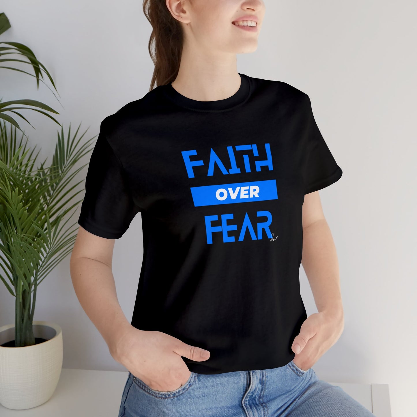 Faith Over Fear - Blue - Unisex Jersey Short Sleeve Tee