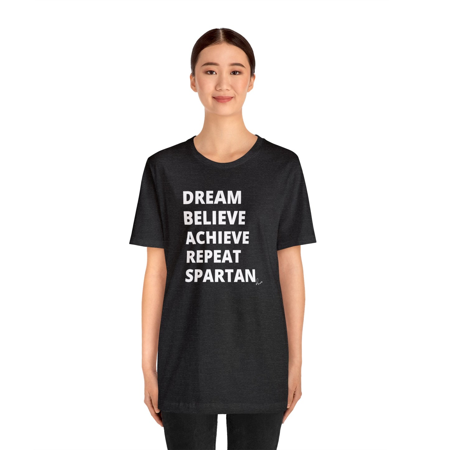 Dream Believe Achieve Repeat Spartan - Unisex Jersey Short Sleeve Tee