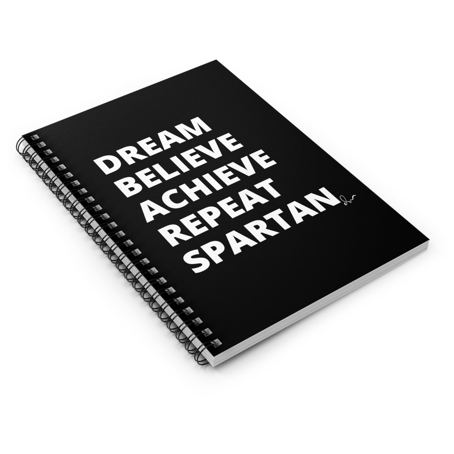 Dream Believe Achieve Repeat Spartan - Spiral Notebook - Ruled Line