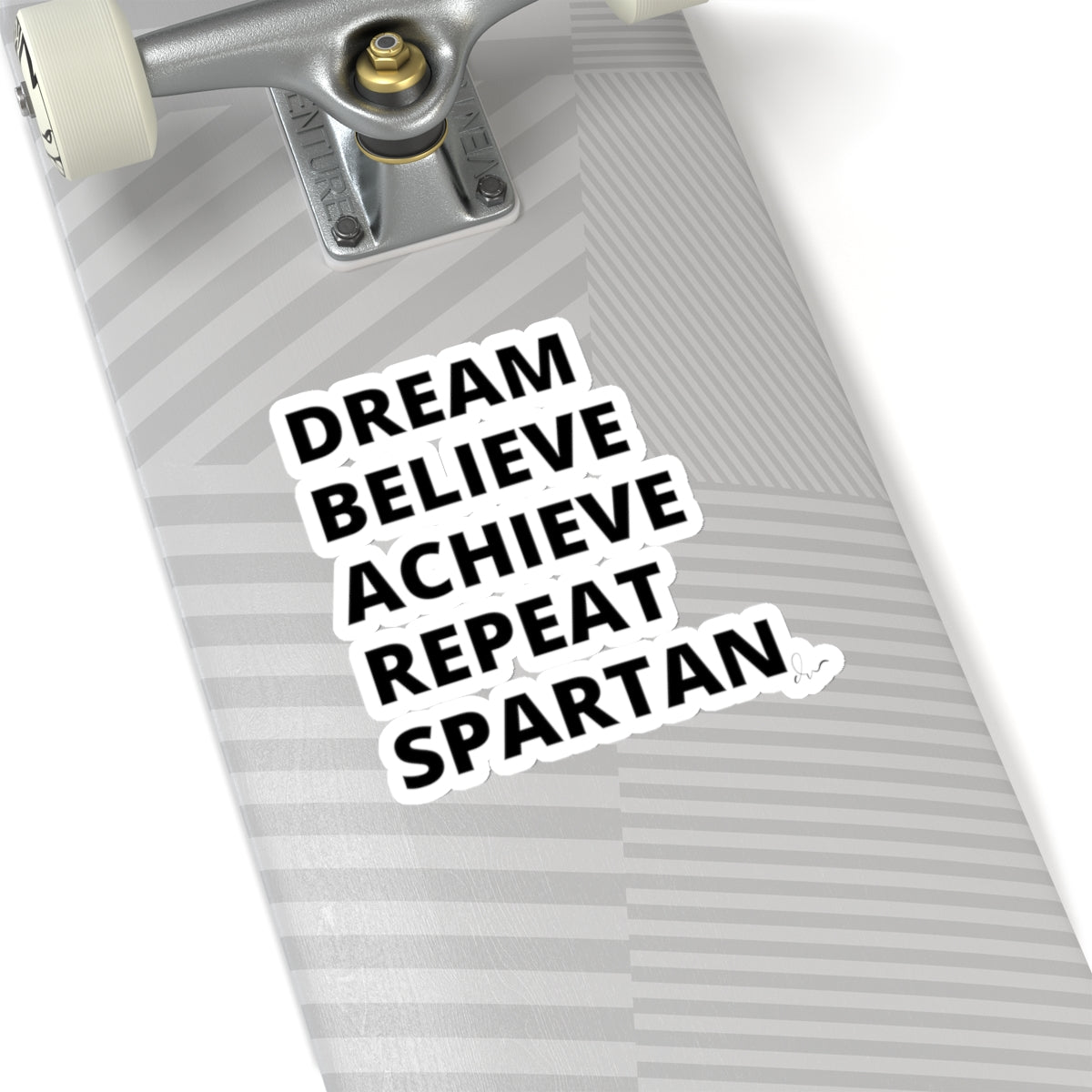 Dream Believe Achieve Repeat Spartan - Kiss-Cut Stickers