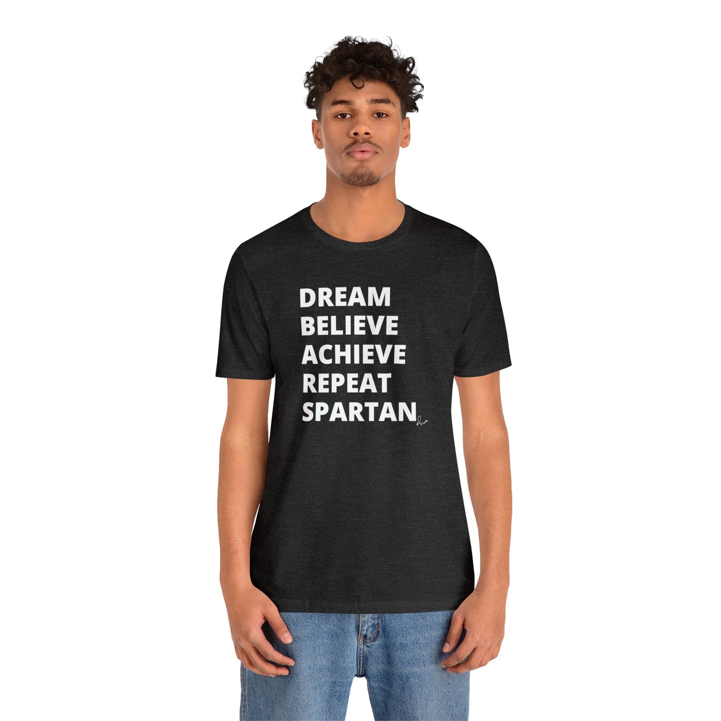 Dream Believe Achieve Repeat Spartan - Unisex Jersey Short Sleeve Tee