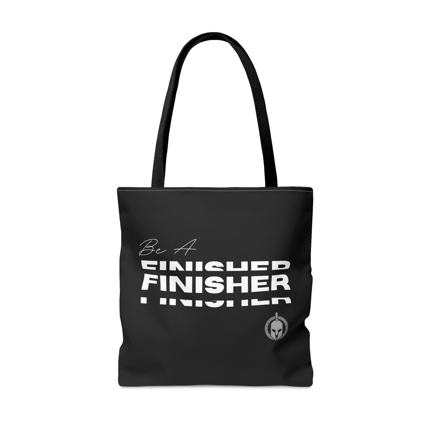 Be A Finisher - Tote Bag (AOP)