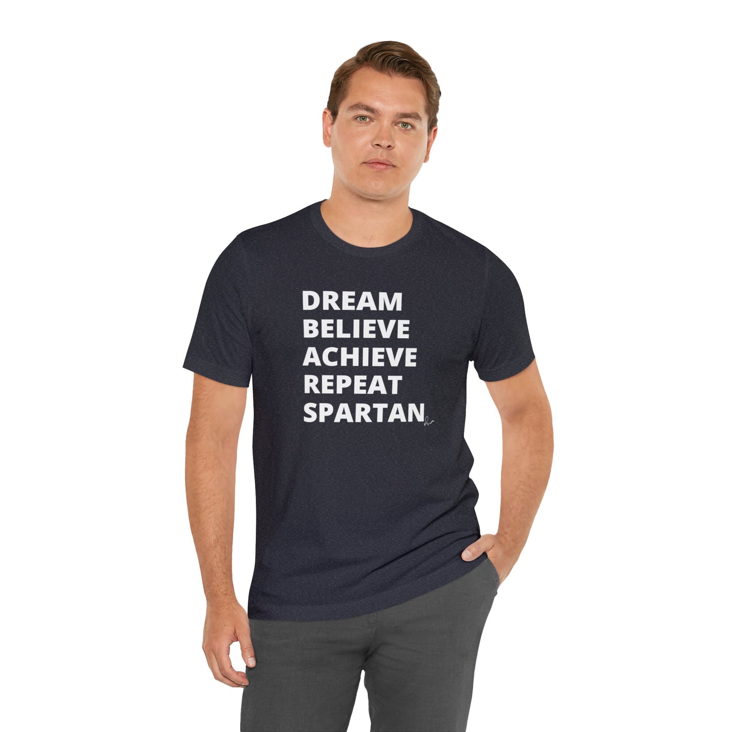 Dream Believe Achieve Repeat Spartan - Unisex Jersey Short Sleeve Tee