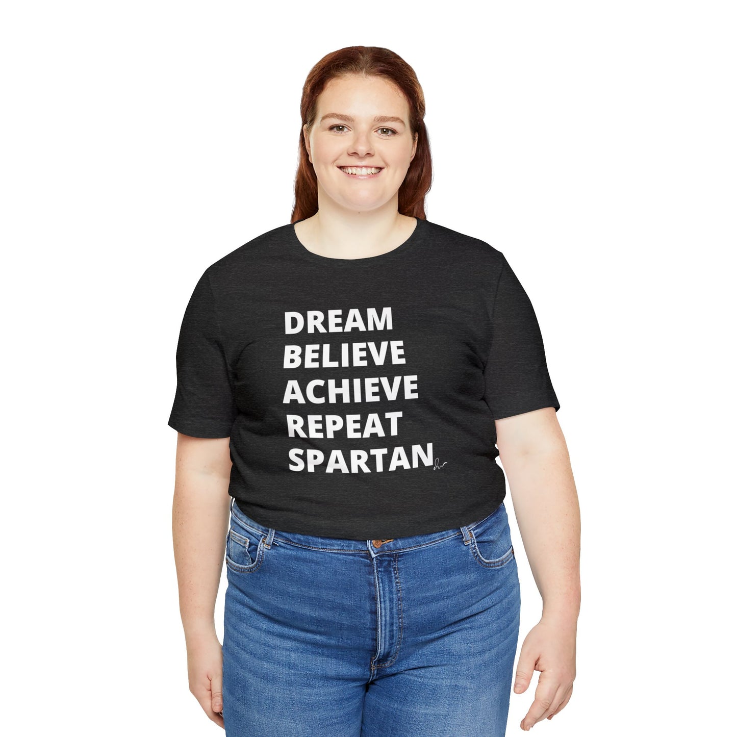 Dream Believe Achieve Repeat Spartan - Unisex Jersey Short Sleeve Tee