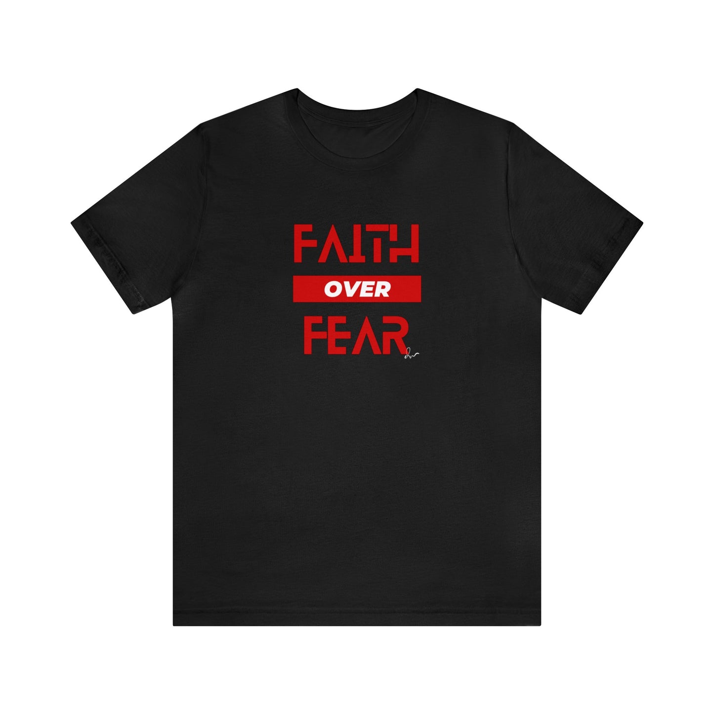 Faith Over Fear - Red - Unisex Jersey Short Sleeve Tee