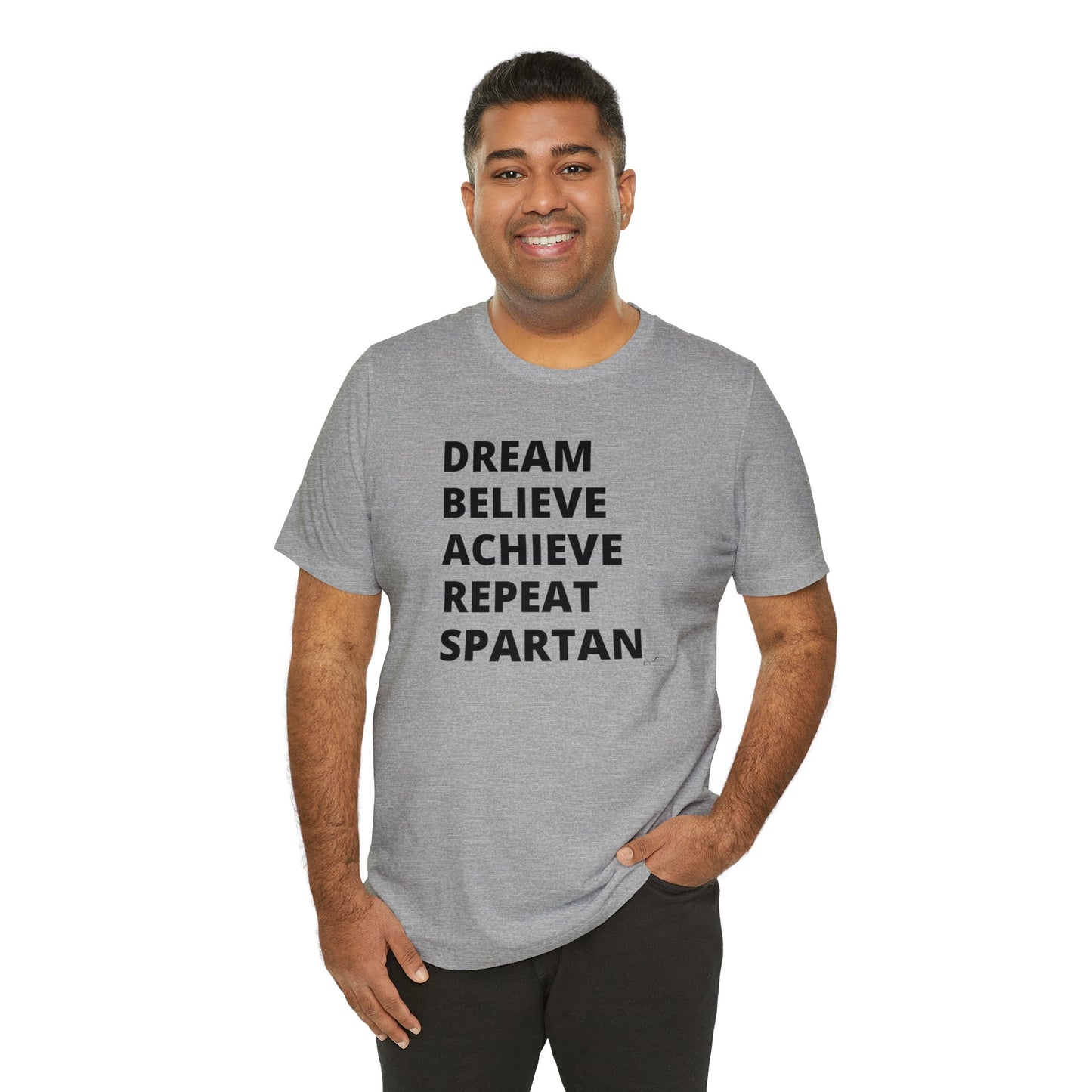 Dream Believe Achieve Repeat Spartan - Unisex Jersey Short Sleeve Tee