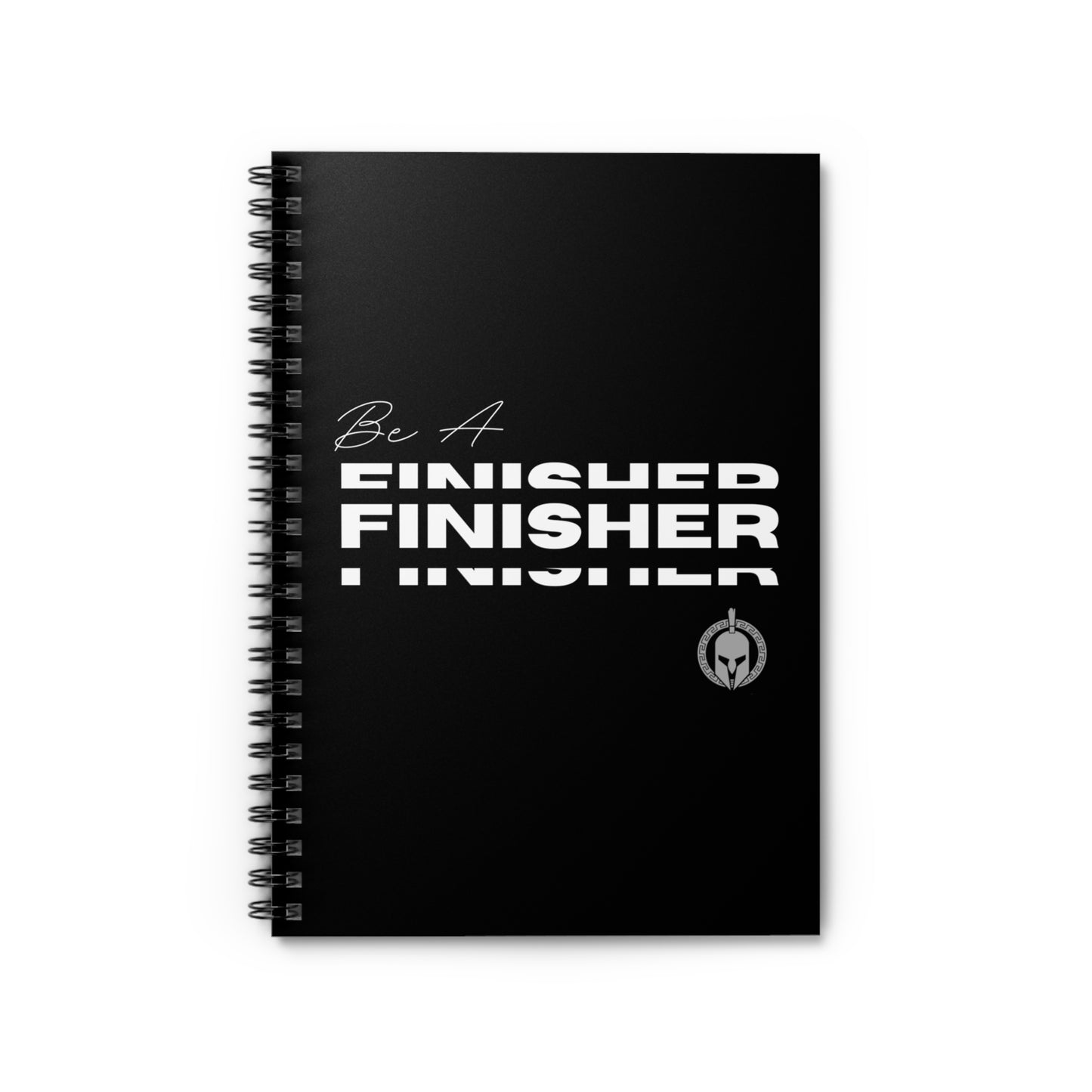 Be A Finisher - Spiral Notebook - Ruled Line