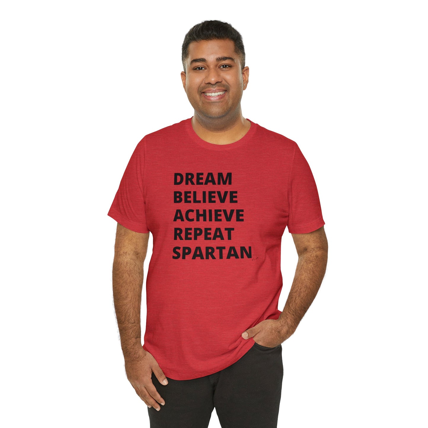 Dream Believe Achieve Repeat Spartan - Unisex Jersey Short Sleeve Tee